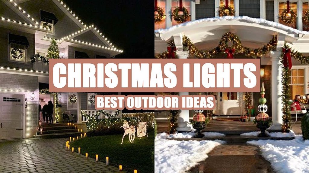 55+ Best Outdoor Christmas Light Set Up Ideas 2020