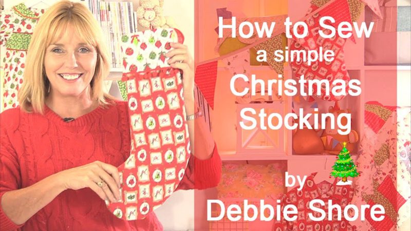 How to sew a simple Christmas stocking by Debbie Shore