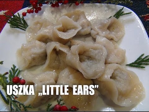 Polish Christmas recipe" USZKA "- Little Ears Episode #53