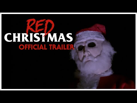 Red Christmas (Official Trailer 2016)